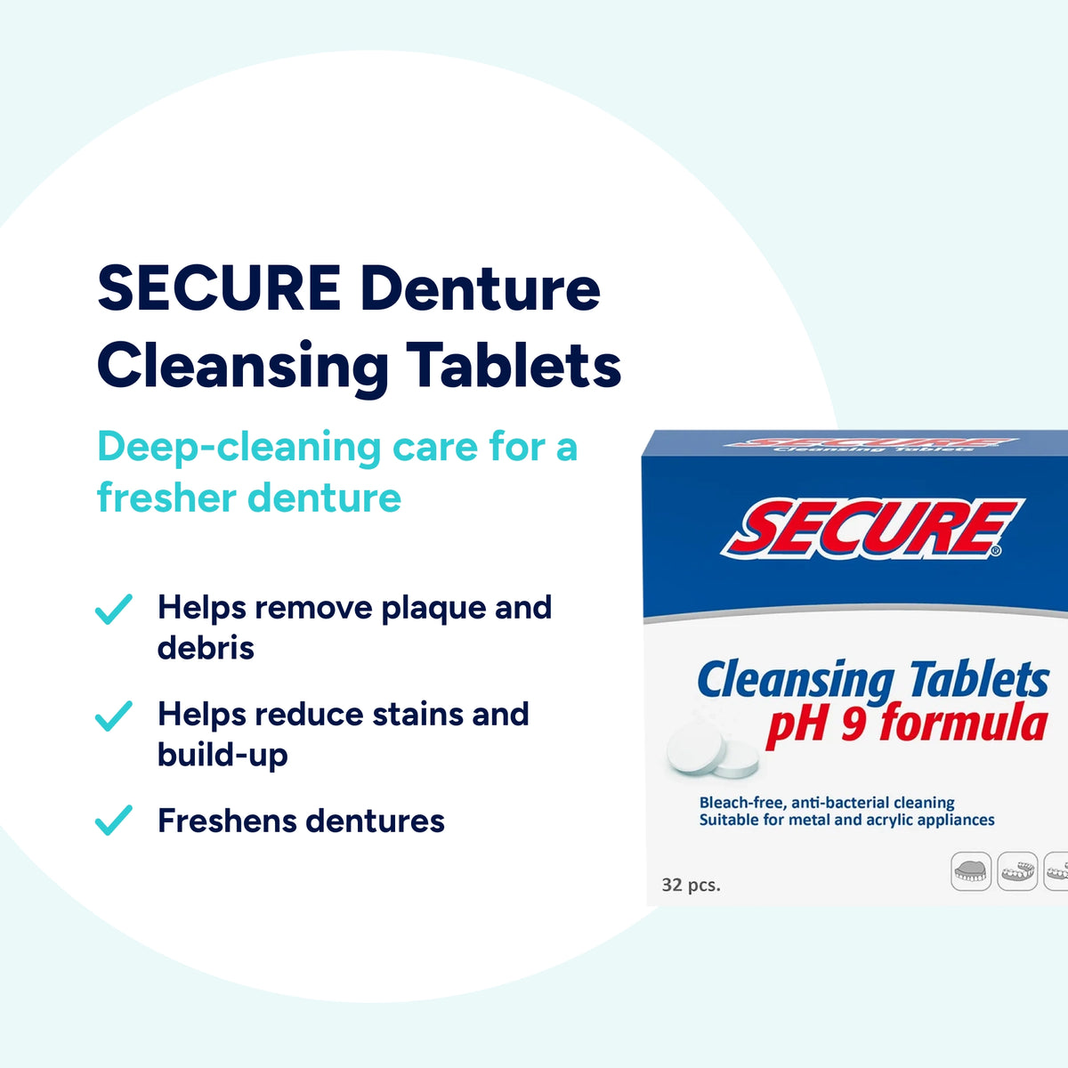 Denture cleaning tablets provide deep-cleaning care to help remove plaque and debris, reduce stains and build-up, and keep dentures fresh.