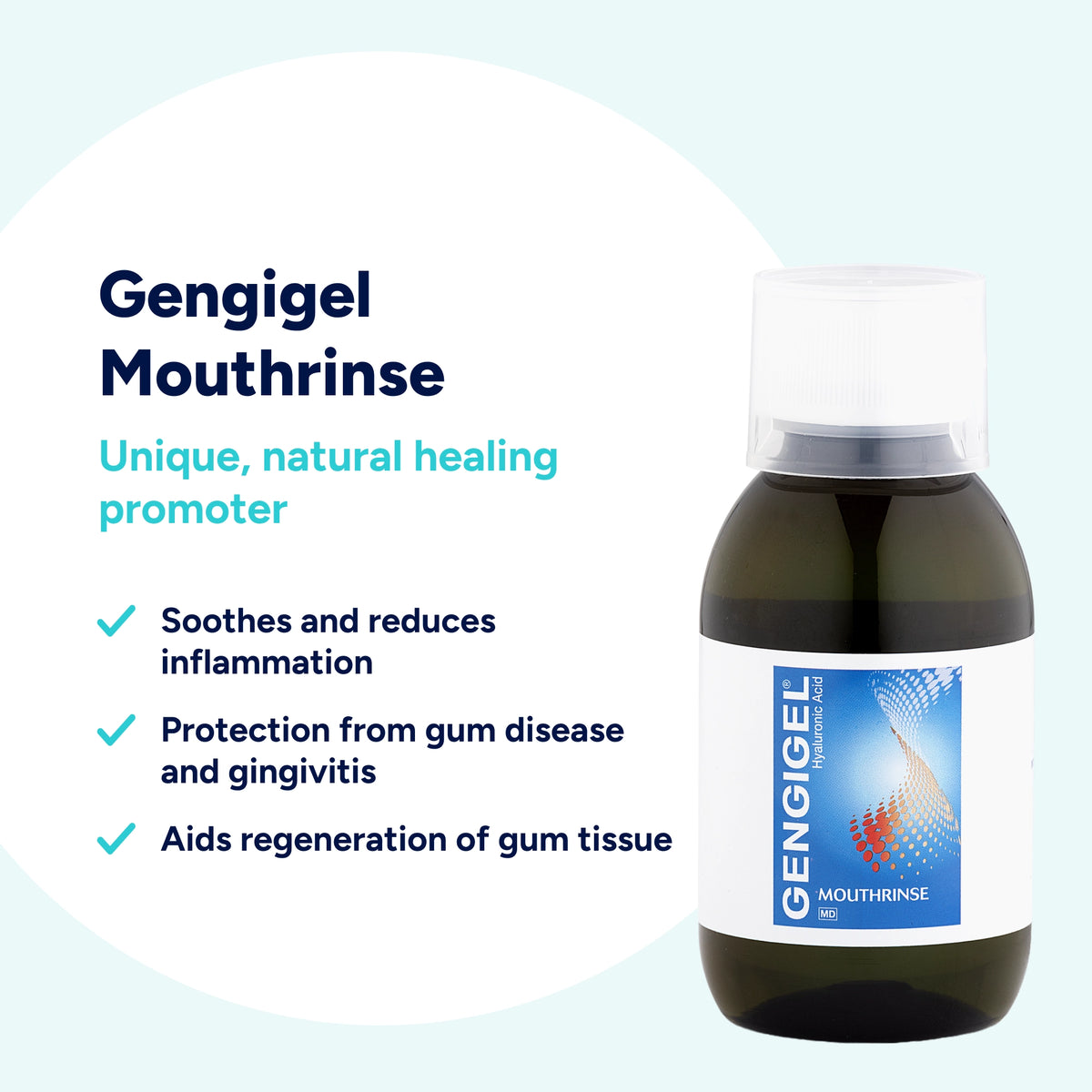 Gengigel Mouthrinse with high molecular weight hyaluronic acid soothes inflammation, protects sore gums and supports natural gum tissue healing and regeneration.